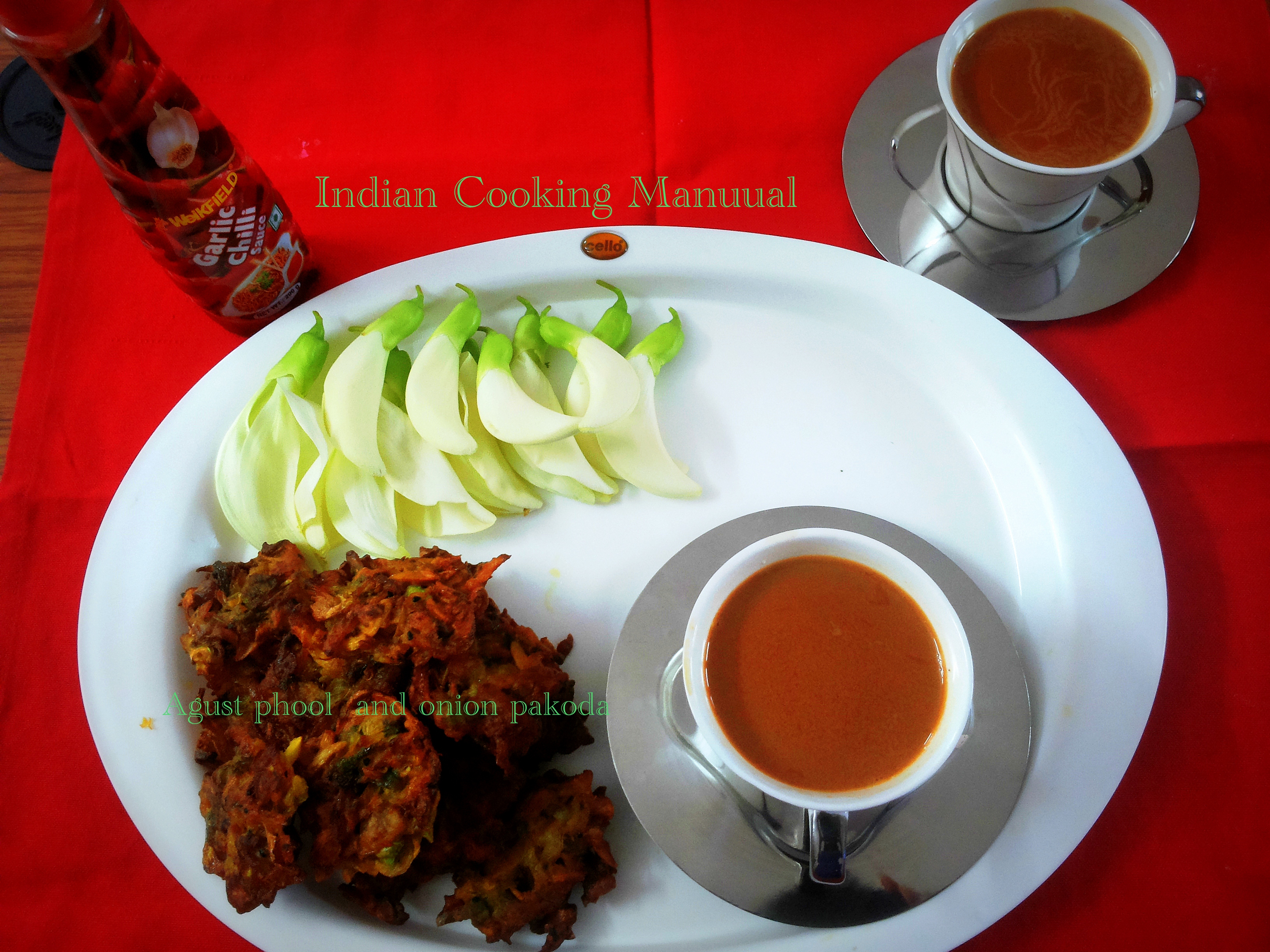 August phool and onion pakoda (fritters)