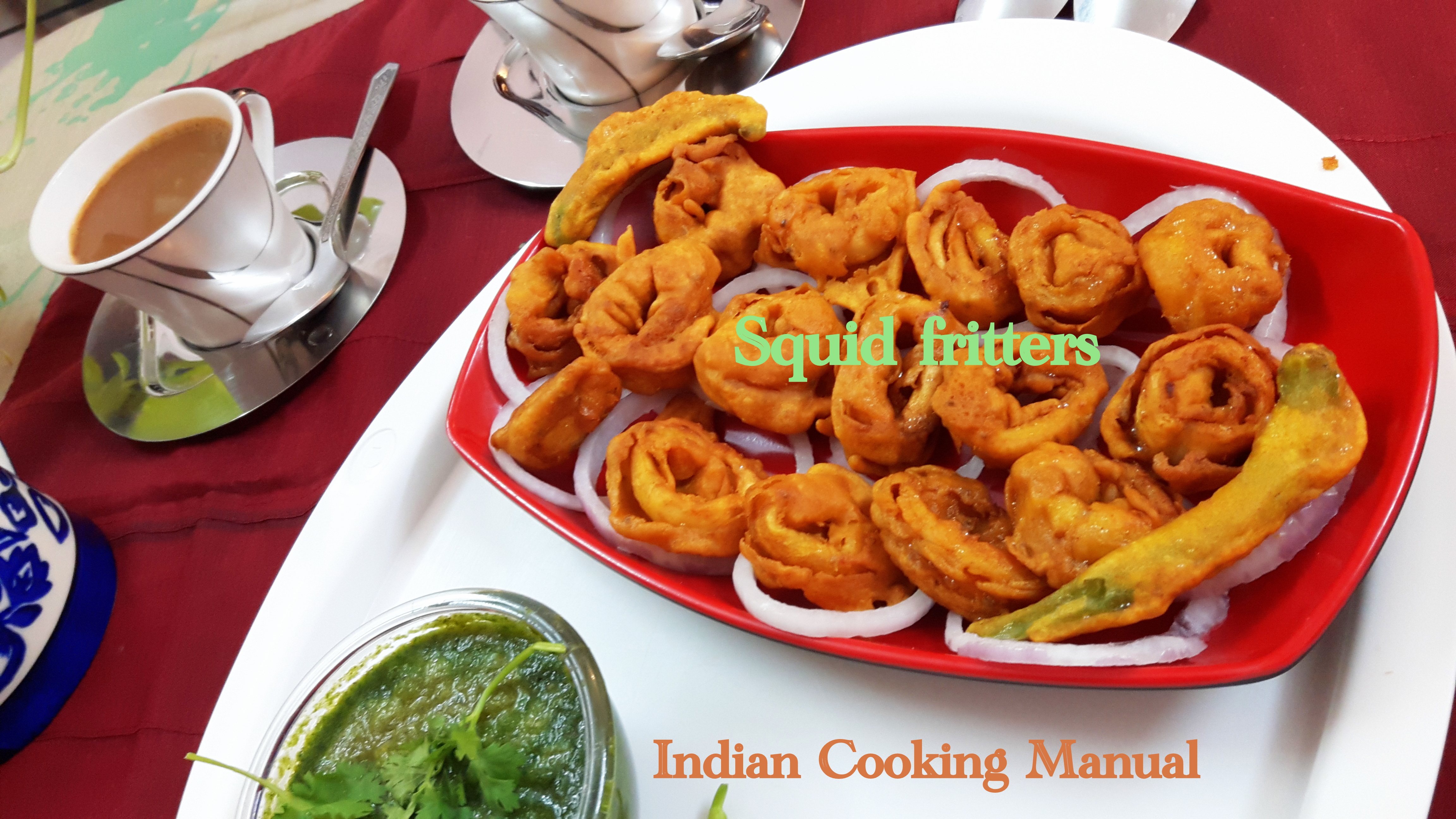 Squid fritters (kanava fish pakora/pakoda)