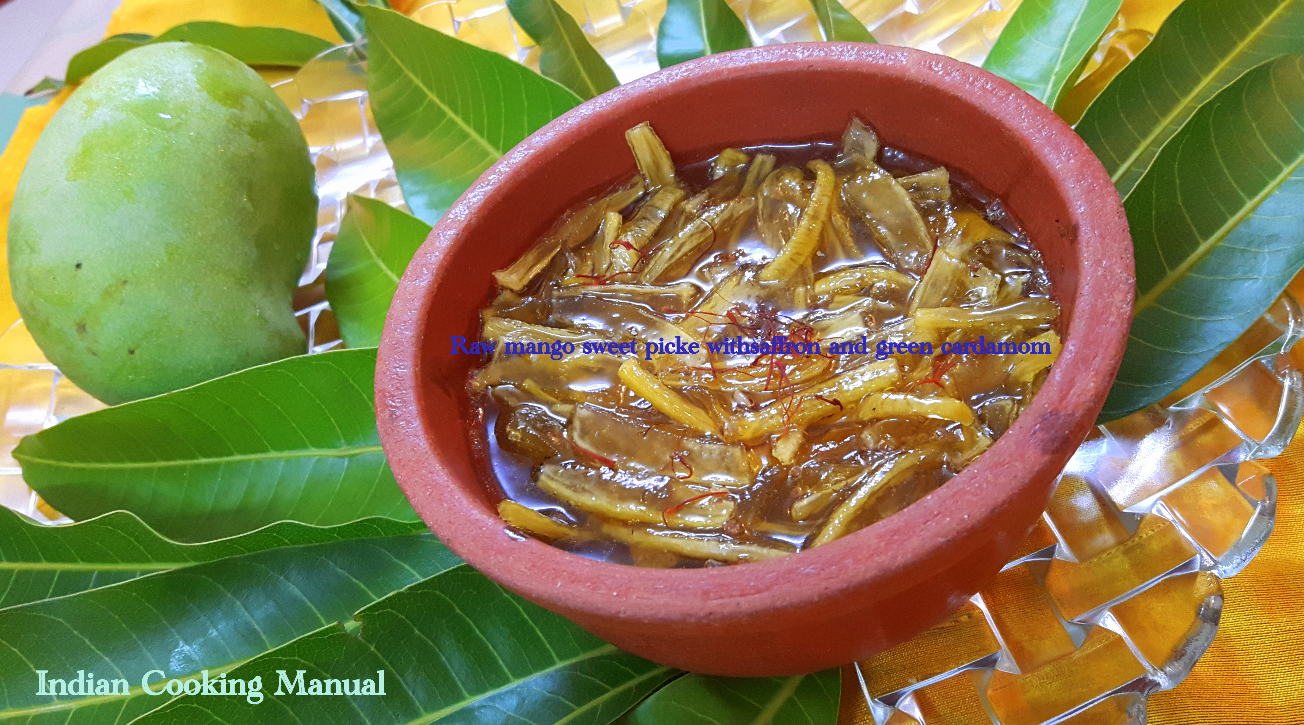 Raw mango sweet pickle with saffron and green cardamom (phalahari aam ka chhunda)