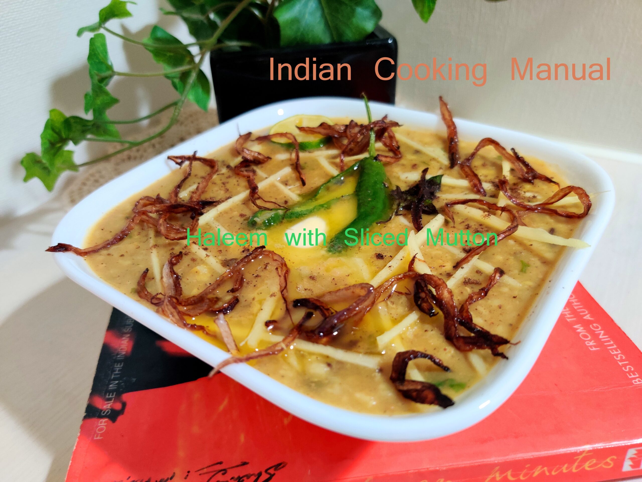 Haleem with Sliced Mutton – easy to cook