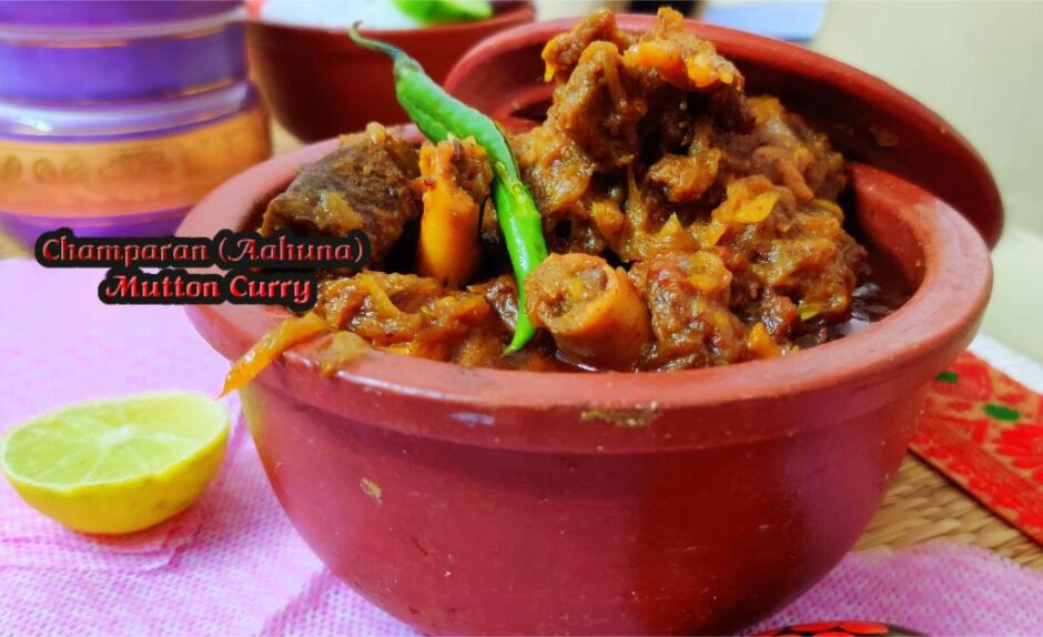 Champaran (Aahuna) Mutton Curry
