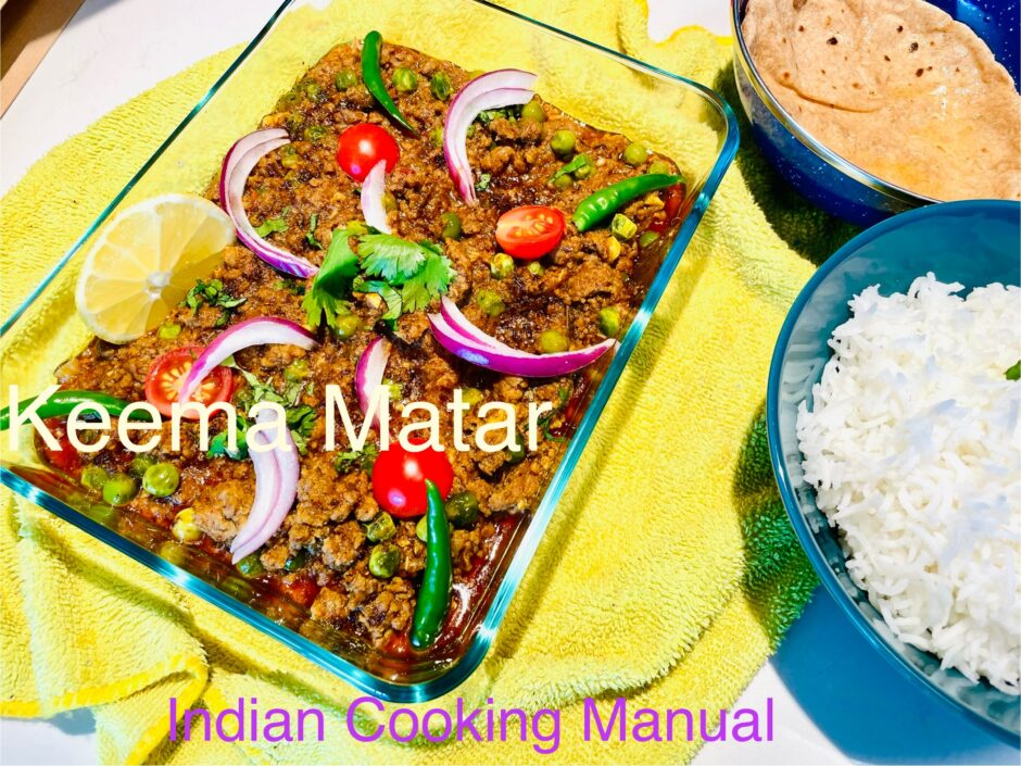 Keema/Queema- Matar(Minced Meet and Peas)