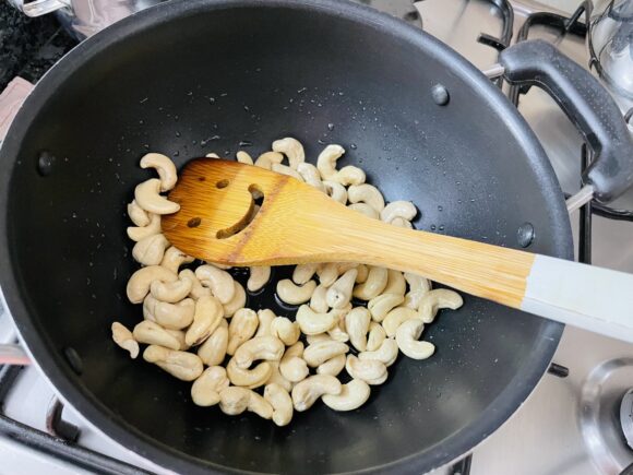 fry cashew nut on medium low flame