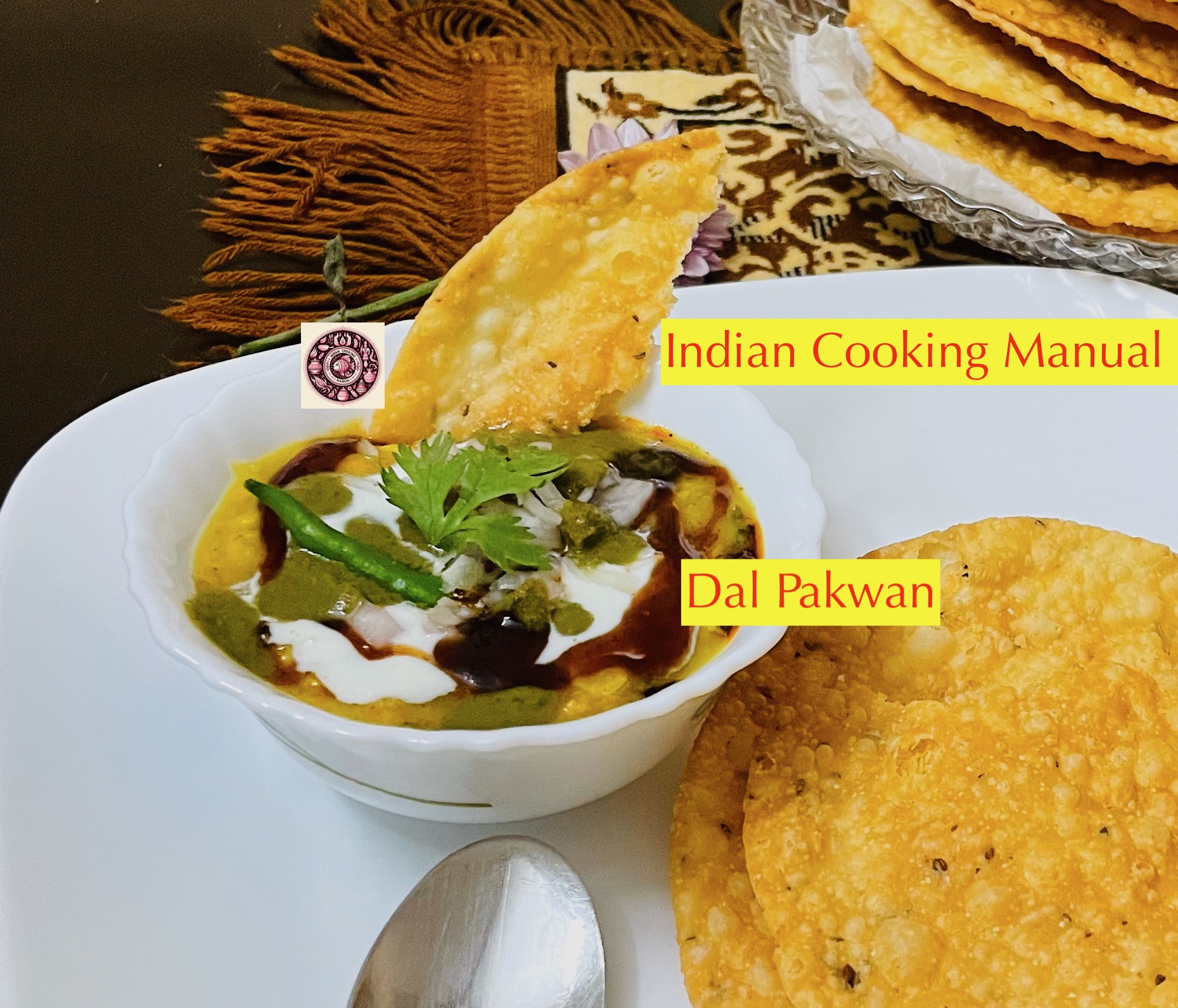Dal Pakwan (Sindhi Recipe)