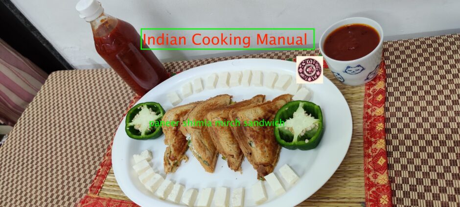 Paneer (Cottage Cheese) Shimla Mirch (Capsicum/Bell Pepper) Sandwich
