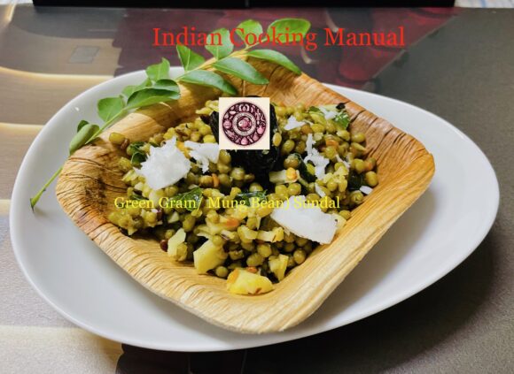 Moong/Pachai Payaru (Green Gram/ Mung Bean) Sundal (South Indian Recipe)