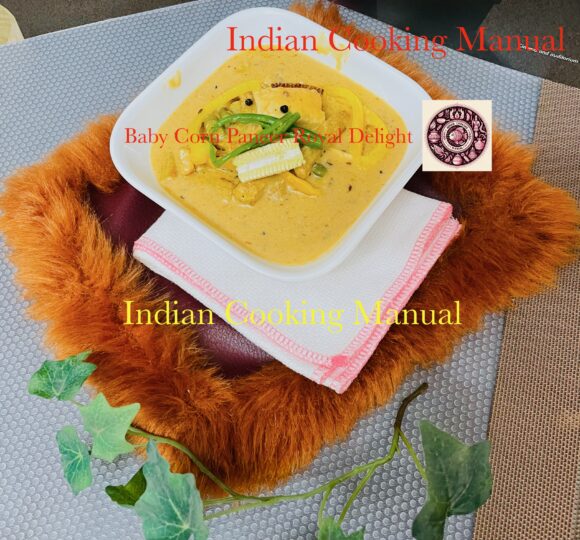 Baby Corn Paneer Royal Delight 