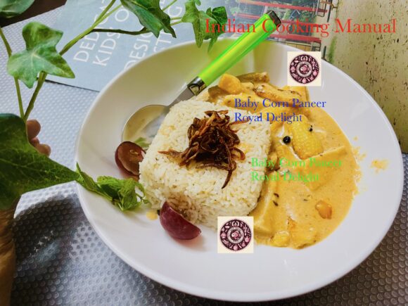 Baby Corn Paneer Royal Delight 