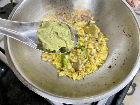 add ginger, green chilli and garlic paste