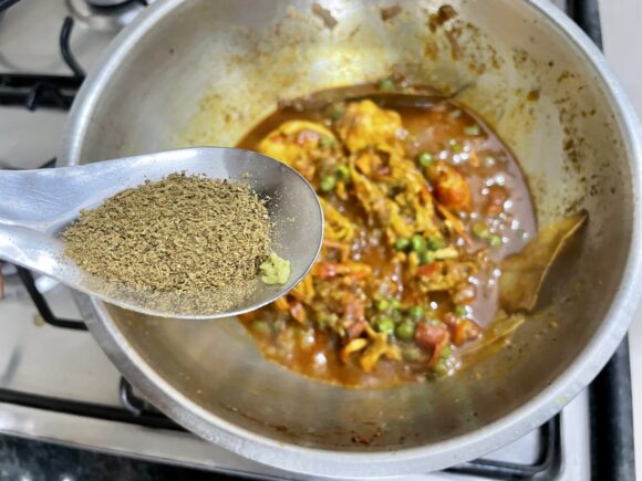 Put off the flame; add garam masala powder