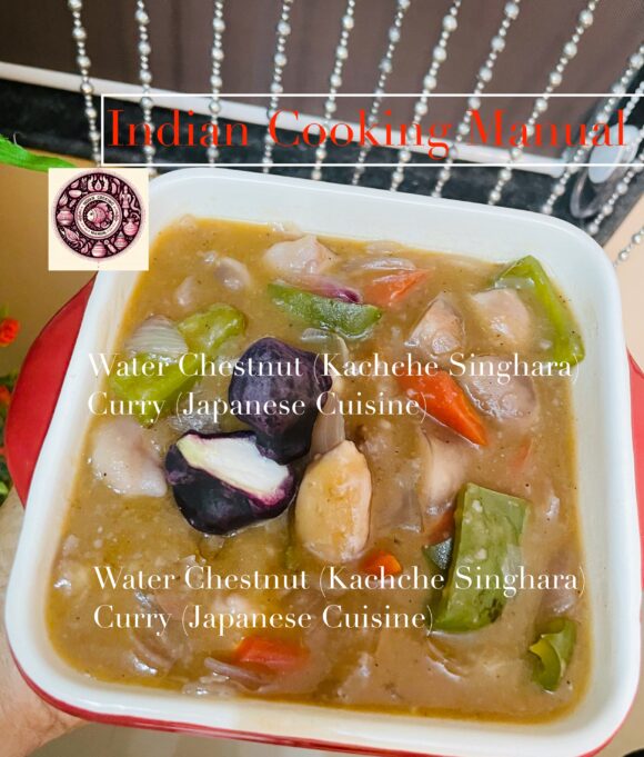 Water Chestnut (Kachche Singhara) Curry (Japanese Cuisine)