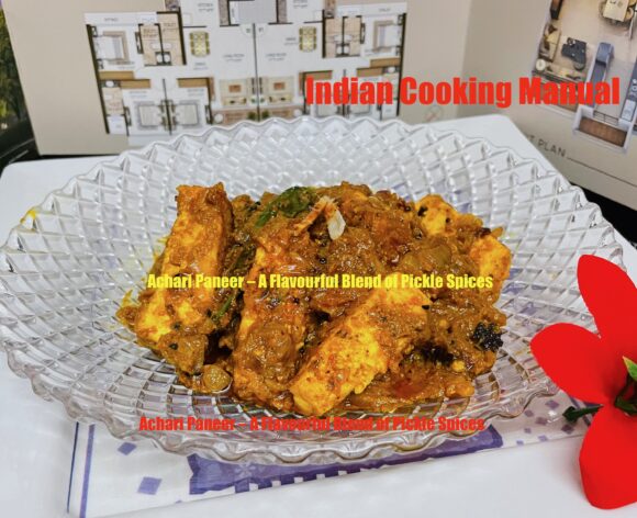 Achari Paneer – A Flavourful Blend of Pickle Spices