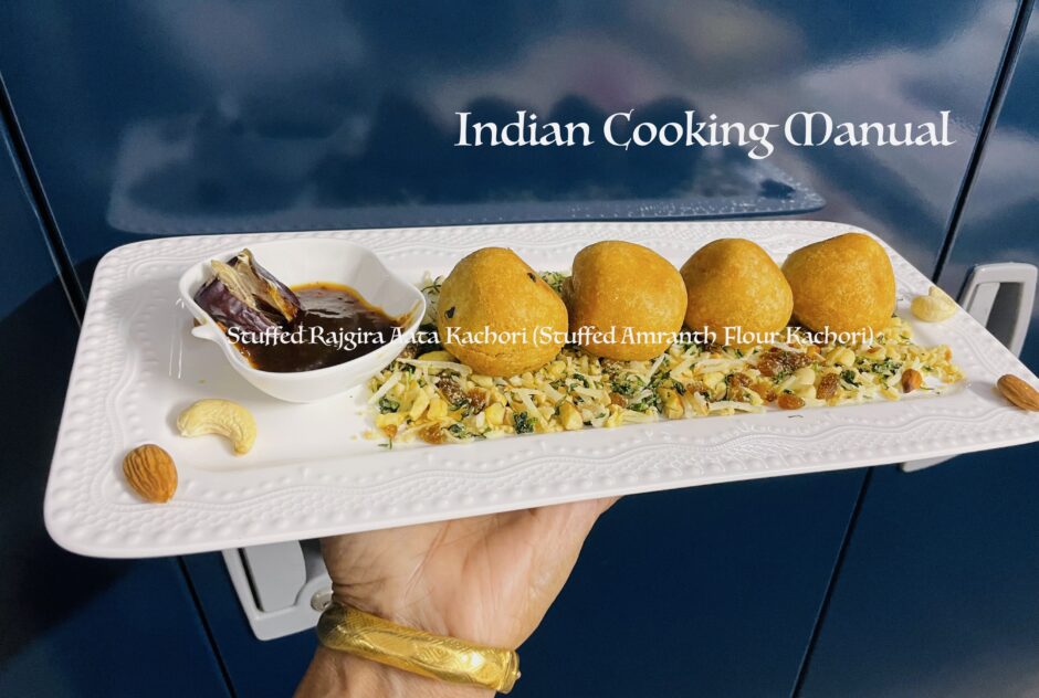 Stuffed Rajgira Aata Kachori (Stuffed Amranth Flour Kachori)