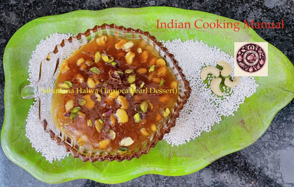 Sabudana Halwa (Tapioca Pearl Dessert)
