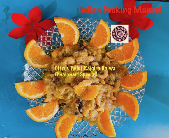 Citrus Twist Rajgira (Amaranth) Halwa (Phalahari Special)