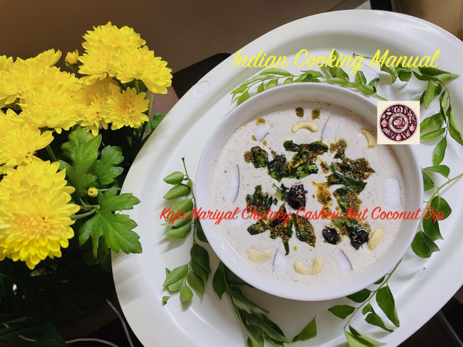 Kaju- Nariyal Chutney (Cashew Nut- Fresh Coconut Dip)